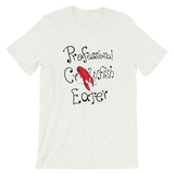 Professional Crawfish Eater Unisex T-shirt