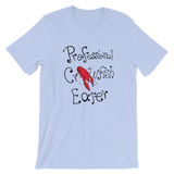 Professional Crawfish Eater Unisex T-shirt