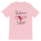 Professional Crawfish Eater Unisex T-shirt